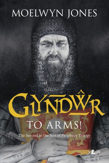 Glyndwr To Arms - Moelwyn Jones