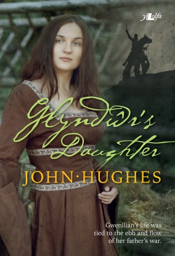 Glyndwr's Daughter - John Hughes